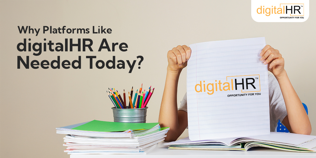 Why Platforms Like digitalHR Are Needed Today
